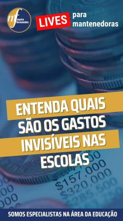 ENTENDA QUAIS SÃO OS GASTOS INVISÍVEIS NAS ESCOLAS