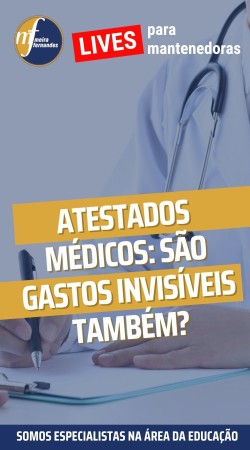 Atestados médicos: são gastos invisíveis também?