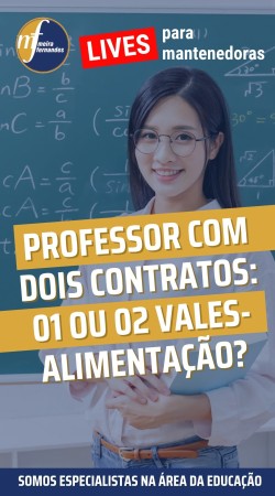 Professor com dois contratos: 01 ou 02 vales-alimentação?