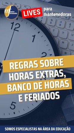 Regras sobre Horas Extras, Banco de Horas e Feriados